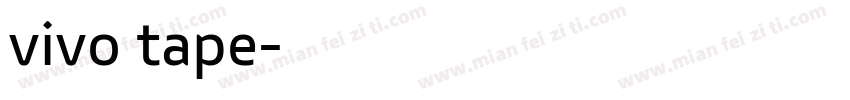 vivo tape字体转换